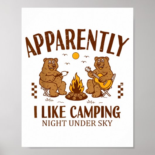 Funny Bear Apparently, I Like Camng Poster (Vorne)