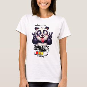 Funny Bear Bitte warten, sarkastische Kommentare l T-Shirt