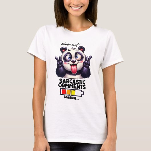 Funny Bear Bitte warten, sarkastische Kommentare l T-Shirt (Vorderseite)