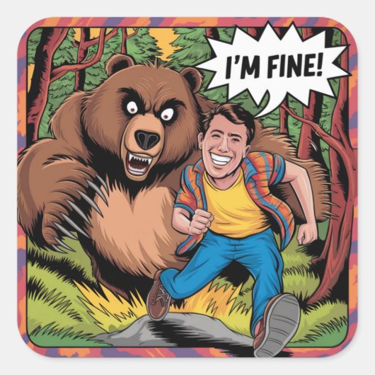 Funny Bear Chase "I'm Fine" Cartoon Illustration Quadratischer Aufkleber (Vorderseite)