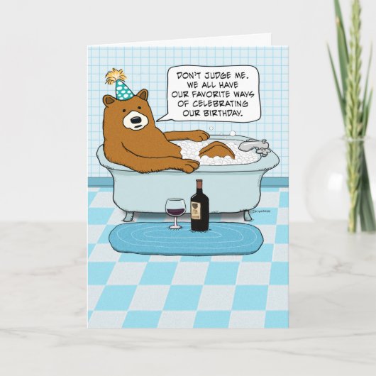 Funny Bear Drink Wein, Soaking in Tub Geburtstag Karte (Vorderseite)