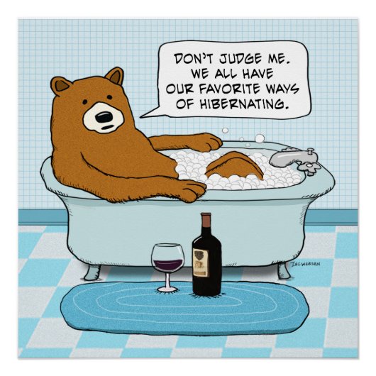 Funny Bear Drinking Wine, Entspannen in Tub Poster (Vorderseite)