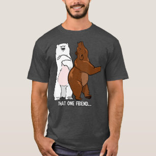 Funny Bear Friends T-Shirt