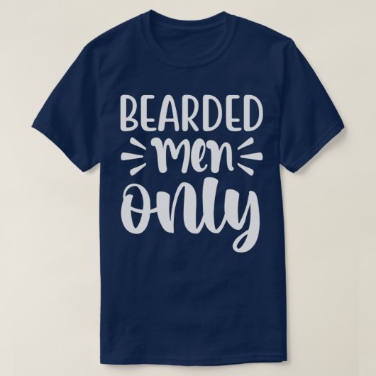Funny Beard Geschenke für Männer Bearded Men nur 2 T-Shirt (Design vorne)