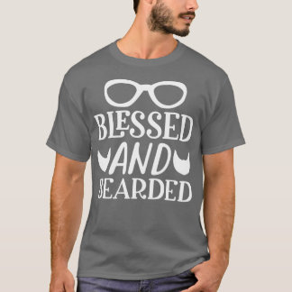 Funny Beard Geschenke für Männer gesegnet und gebä T-Shirt