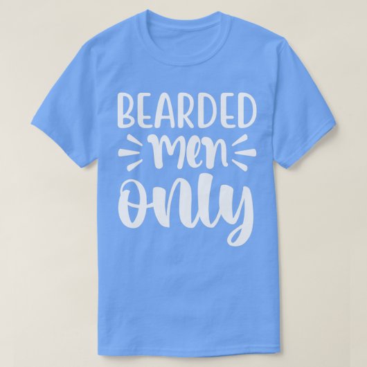 Funny Beard Geschenke für Männer nur Bartmännchen T-Shirt (Design vorne)