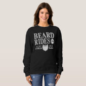 Funny Beard Men Beard Rides 25 Cent Cool Barting Sweatshirt (Vorne ganz)