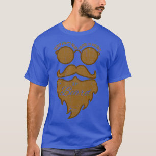 Funny Beard Sorry, dass ich dich nicht hören kann T-Shirt