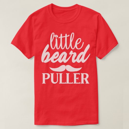 Funny Beard spendet Little Beard Puller T-Shirt (Design vorne)