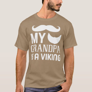 Funny Beard spendet meinem Opa ist ein Viking 6 T-Shirt