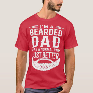 Funny Beard Zitat Ix27m ein bärtiger Vater wie nor T-Shirt