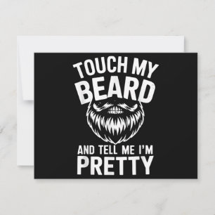 Funny Beard Zitat Touch mein Bart und sagen Sie mi