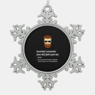 Funny Beat Carpenter Geschenk Männer Schneeflocken Zinn-Ornament