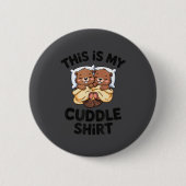 Funny Beaver Couple This Is My Cuddle  Button (Vorderseite)
