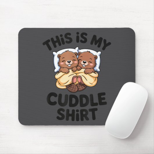 Funny Beaver Couple This Is My Cuddle  Mousepad (Mit Mouse)