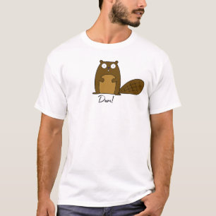 Funny Beaver Dam T-Shirt
