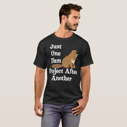 Funny Beaver spendet ein Dam Projekt nach einem we T-Shirt (Vorne ganz)
