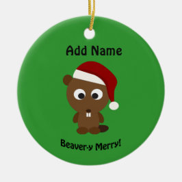 Funny Beaver-y Merry! Santa Beaver Keramikornament