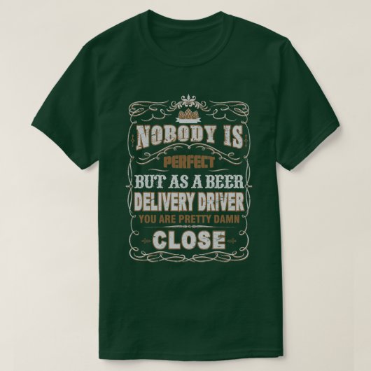 Funny Beer Delivery Driver T-Shirt (Design vorne)