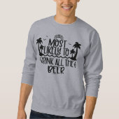 Funny Beer Drink Sweatshirt (Vorderseite)