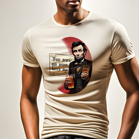 Funny Beer Drinks Abe Lincoln Präsident Party T-Shirt