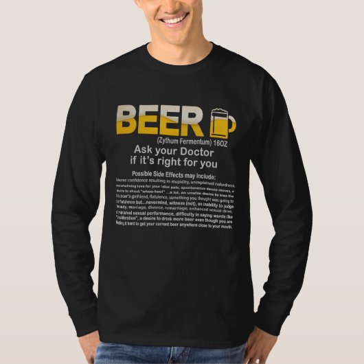 Funny Beer, Frag deinem Arzt, wenn es der richtige T-Shirt (Vorderseite)