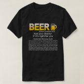 Funny Beer, Frag deinem Arzt, wenn es richtig Funn T-Shirt (Design vorne)