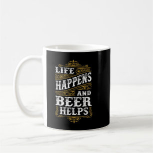 Funny Beer Lover Zitat Funny Sprichwort über Life  Kaffeetasse