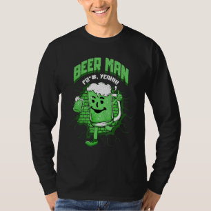 Funny Beer Man mit Bier Glass Alcohol Drink Br T-Shirt