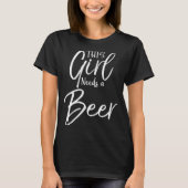 Funny Beer Sprichwort für Frauengeschenk Niedlich T-Shirt (Vorderseite)