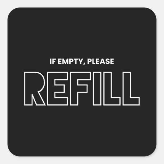 Funny Beer Tasse Sticker - Wenn leer, bitte nachfü (Vorderseite)