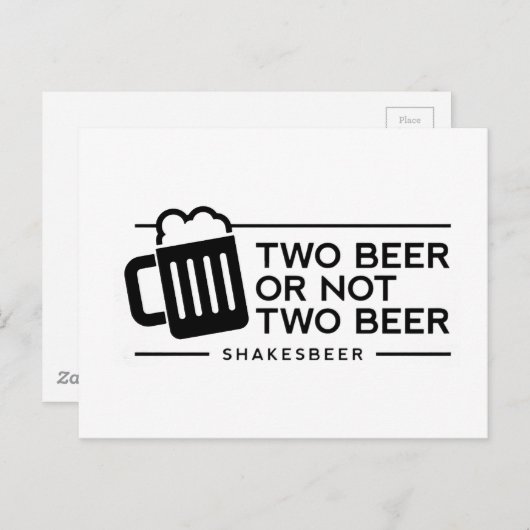 Funny Beer "Two Beer or not Two Beer" Postkarte (Vorne/Hinten)