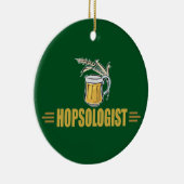 Funny Beer Zuhause Bierbrauer Humour Hopsologs Keramik Ornament (Rechts)