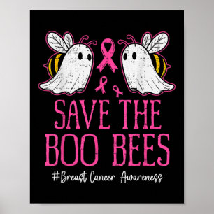 Funny Bees Ghost Boo Breast Cancer Awareness Pink Poster
