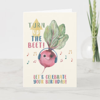 Funny Beet Birthday Card – Turn Up the Beet Karte