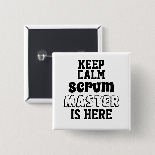 Funny behalten ruhiger Scrum Master ist hier Button (Vorne & Hinten)