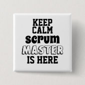 Funny behalten ruhiger Scrum Master ist hier Button (Vorderseite)