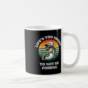 Funny Behalten über Fishing Fun Cill Foreut Fisher Kaffeetasse