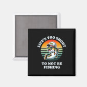 Funny Behalten über Fishing Fun Cill Foreut Fisher Magnet (Vorderseite/Rückseite)
