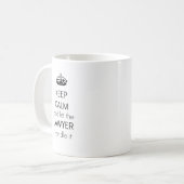 Funny Behielt Calm Lawyer Tasse - Anwaltsgeschenk (Vorderseite Links)