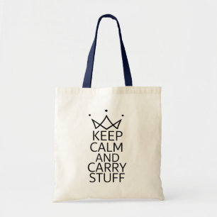 Funny Behielt Calm und Carry Stuff Kronen Typograf Tragetasche