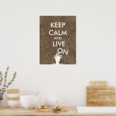 Funny Behielt Calm Zombie Poster live auf Zombie H (Küche)
