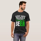 Funny Behielt deinen Kiss St. Patrick's Day Party  T-Shirt (Vorne ganz)