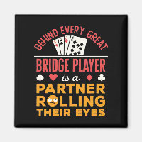 Funny Behind jedem großen Bridge Player Partner