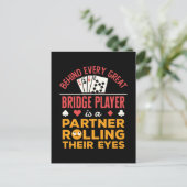 Funny Behind jedem großen Bridge Player Partner Postkarte (Stehend Vorderseite)