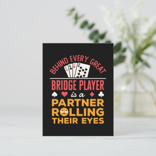 Funny Behind jedem großen Bridge Player Partner Postkarte (Stehend Vorderseite)