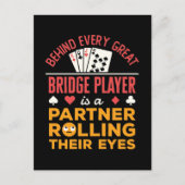 Funny Behind jedem großen Bridge Player Partner Postkarte (Vorderseite)