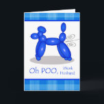 Funny Belated Birthday for Work Husband, Poodle Karte<br><div class="desc">Funny Belated Geburtstag für Arbeit Mann,  Poodle Furz. Der blaue Poodle-Ballon,  der Luft freisetzt,  LOL.Blau und Weiß kariert vor einem hellen,  weißen Hintergrund schafft ein zeitgemäßes und modernes Aussehen. Dog Ballon dank naoshika/OpenClipArt.</div>