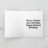 Funny Belated Birthday Grußkarte Karte (Innenseite)