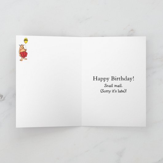 Funny Belated Birthday Grußkarte Karte (Innenseite)